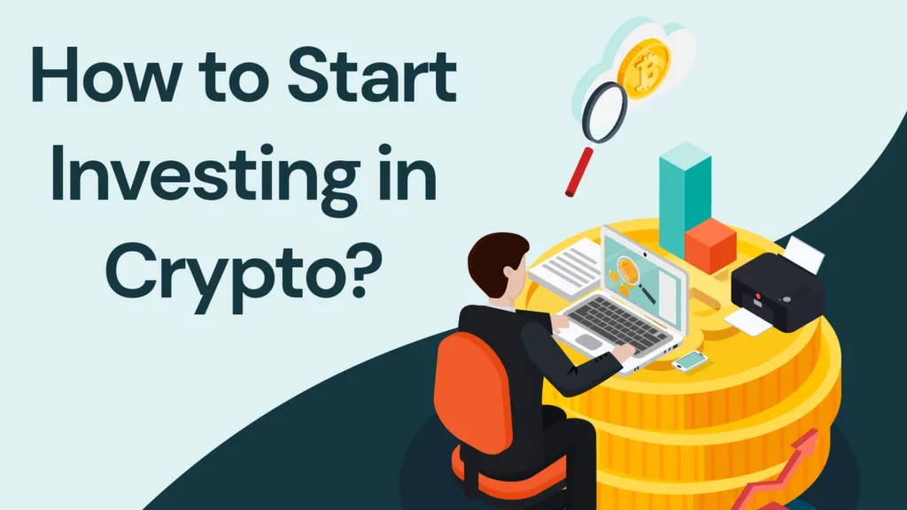 Start Investing in Crypto